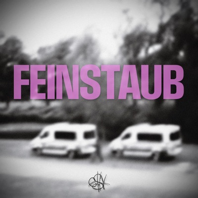 Feinstaub (feat. Yung Obama, Slowmoe, 9T9, DJ Crossfaded & NoTypeBeats) - Single