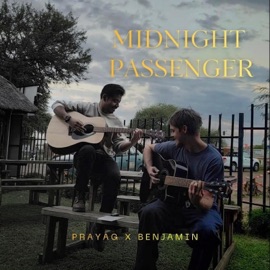 Midnight Passenger (feat. Benjamin Walker) Prayag D'Raj