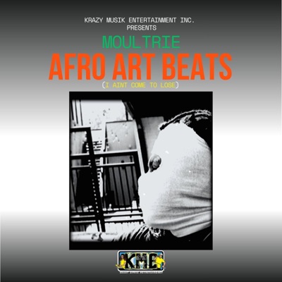 AFRO ART BEATS (I AINT COME TO LOSE) - Single
