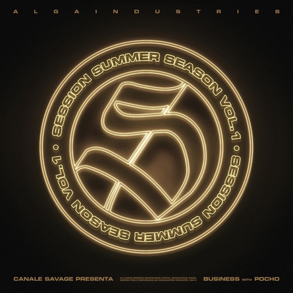 SESSION SUMMER SEASON VOL.1.2 - Business (feat. POCHO)