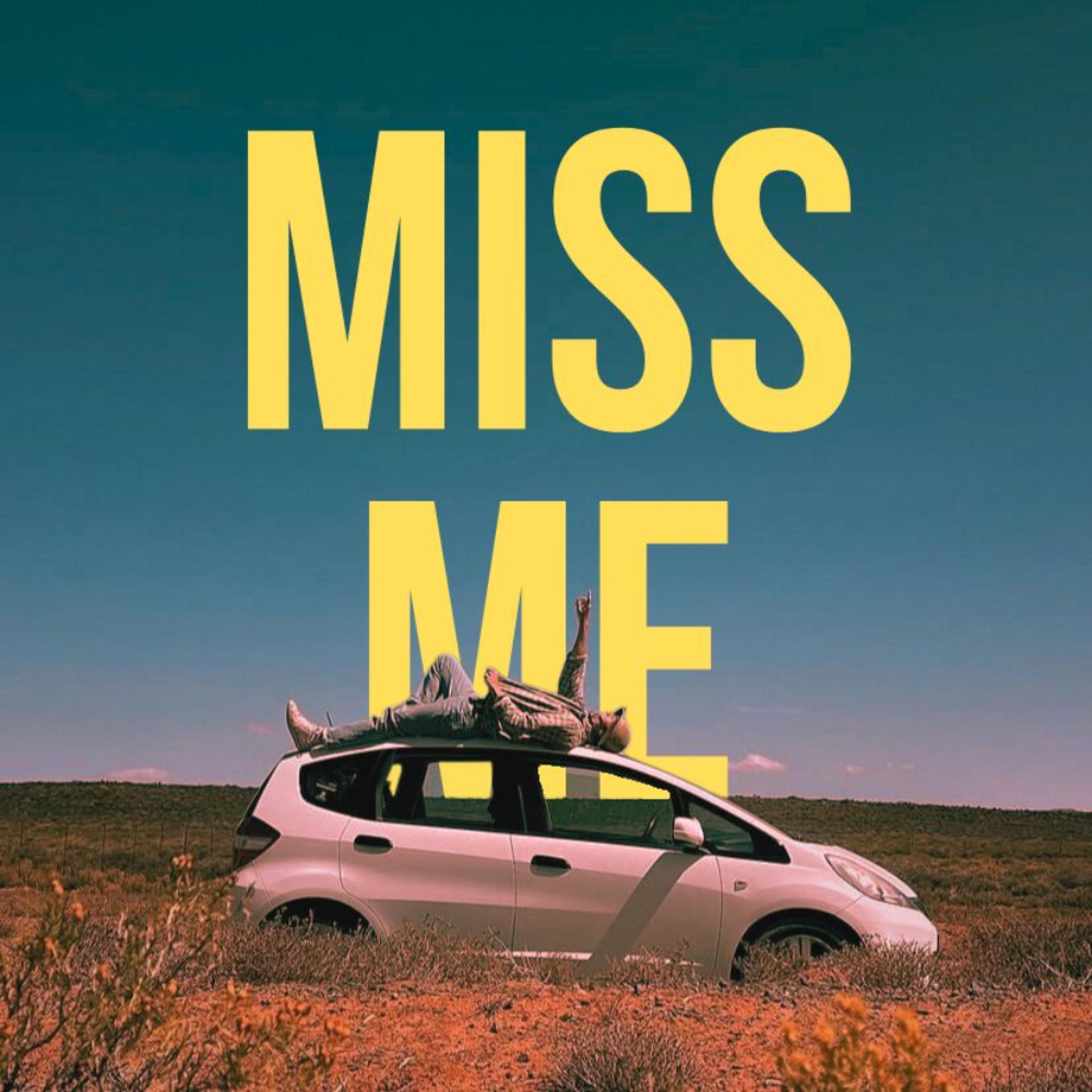 miss me - Single