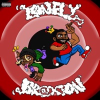 LONELY BRAXTON - EP - Lonely Leonard & Devon Braxton