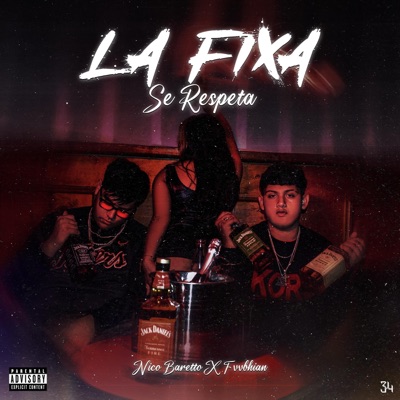 LA FIXA SE RESPETA (feat. Fvvbhian) - Single