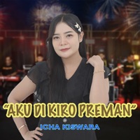 Aku Di Kiro Preman - Single - Icha Kiswara