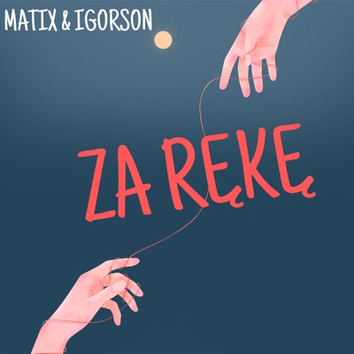 ZA RĘKĘ - Single
