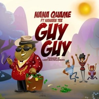 Nana Quame - Guy Guy