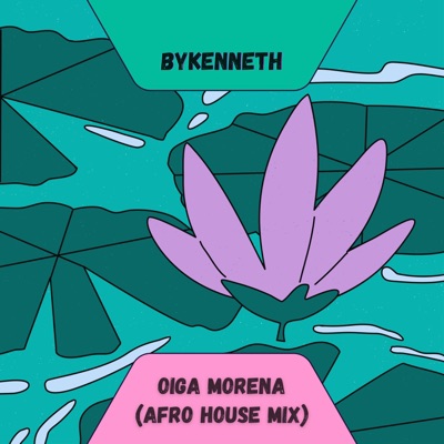 Oiga Morena (Afro House) - Single