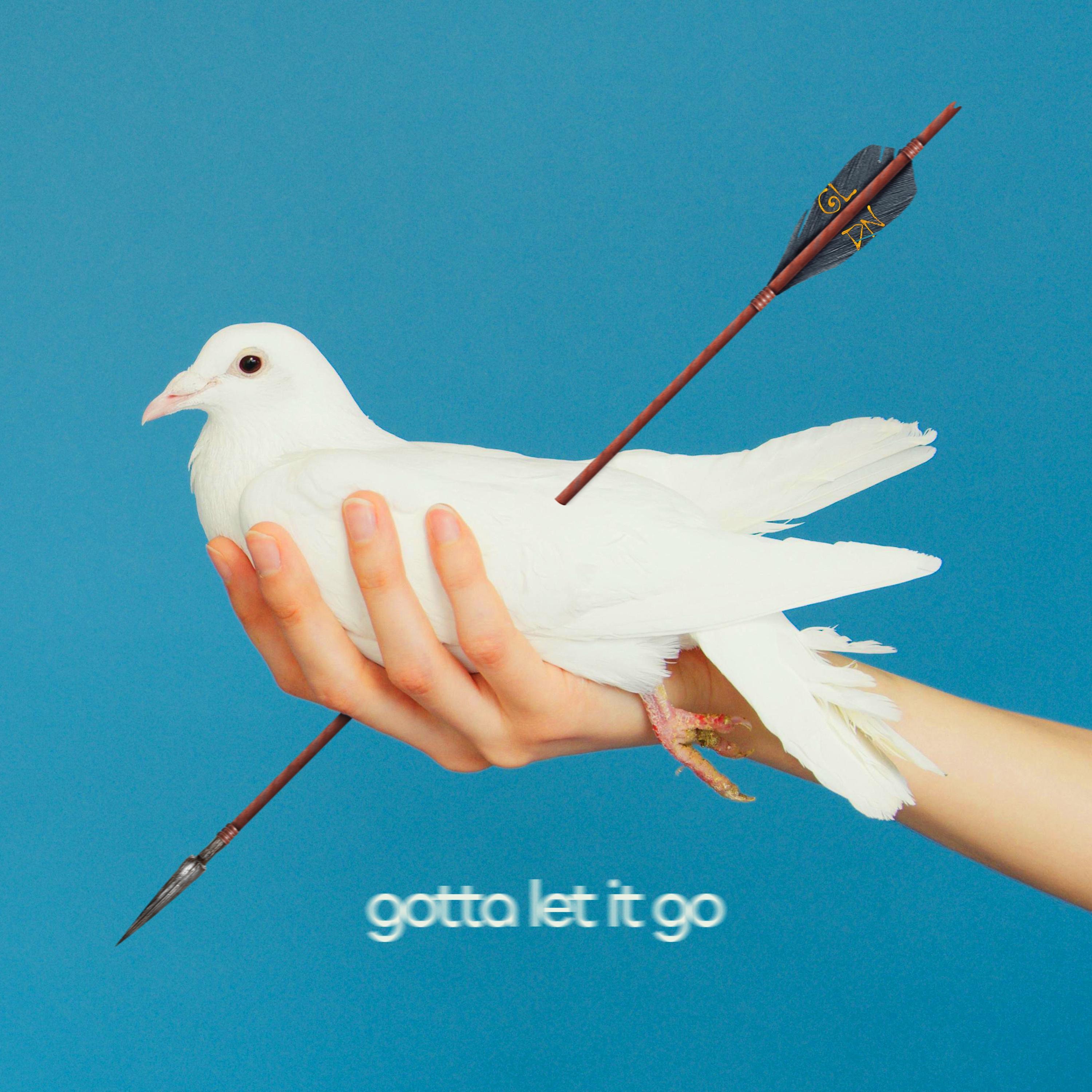 Gotta Let It Go - Single