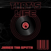 That's Life - Single - James Tha Spitta