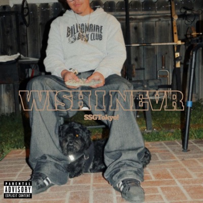 WISH I NEVR - Single