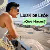 QUE HACES
