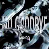 No Good Bye