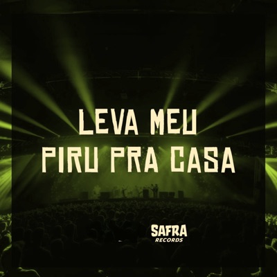 Leva Meu Piru pra Casa - Single