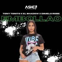 Embollao - Single - Tony Tonito, El Shadow & Dimelo Robe