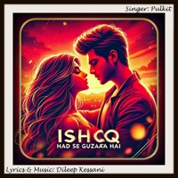 Ishq Had Se Guzar Deta Hai - Single - Pulkit