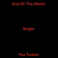 End Of The World