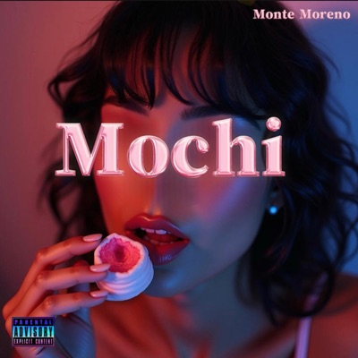 Mochi (feat. Mc Mont) - Single