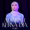 Adakah Kerna Dia