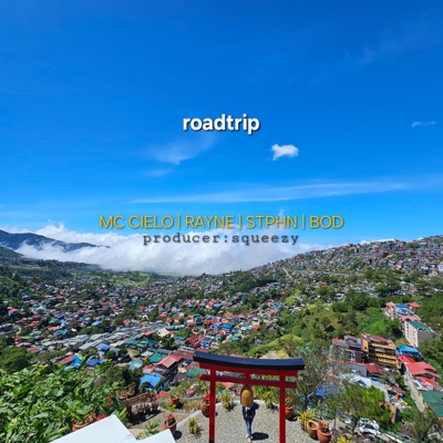 roadtrip (feat. MC CIELO, RAYNE & BOD) - Single
