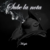 Sube la Nota - Single - HEEYBE