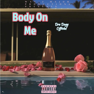 Body on Me - Single