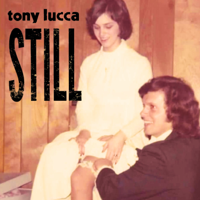 Still - EP - Tony Lucca Cover Art