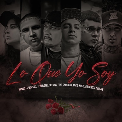 Lo Que Yo Soy (feat. Nuco, Carlos Blanco & Bridgette Duarte) - Single