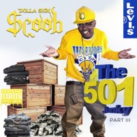 The 501 Junky, Pt. 3 - Dolla Sign $coob