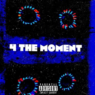 4 The Moment - EP