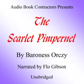 The Scarlet Pimpernel (Unabridged)