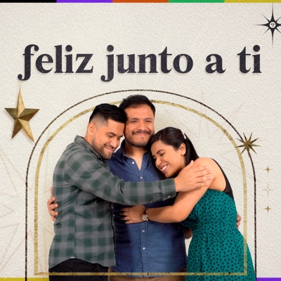 Feliz Junto a Ti (feat. Gonzal3s) - Single