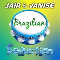 Brazilian Seduction - Single - Jair & Vanise
