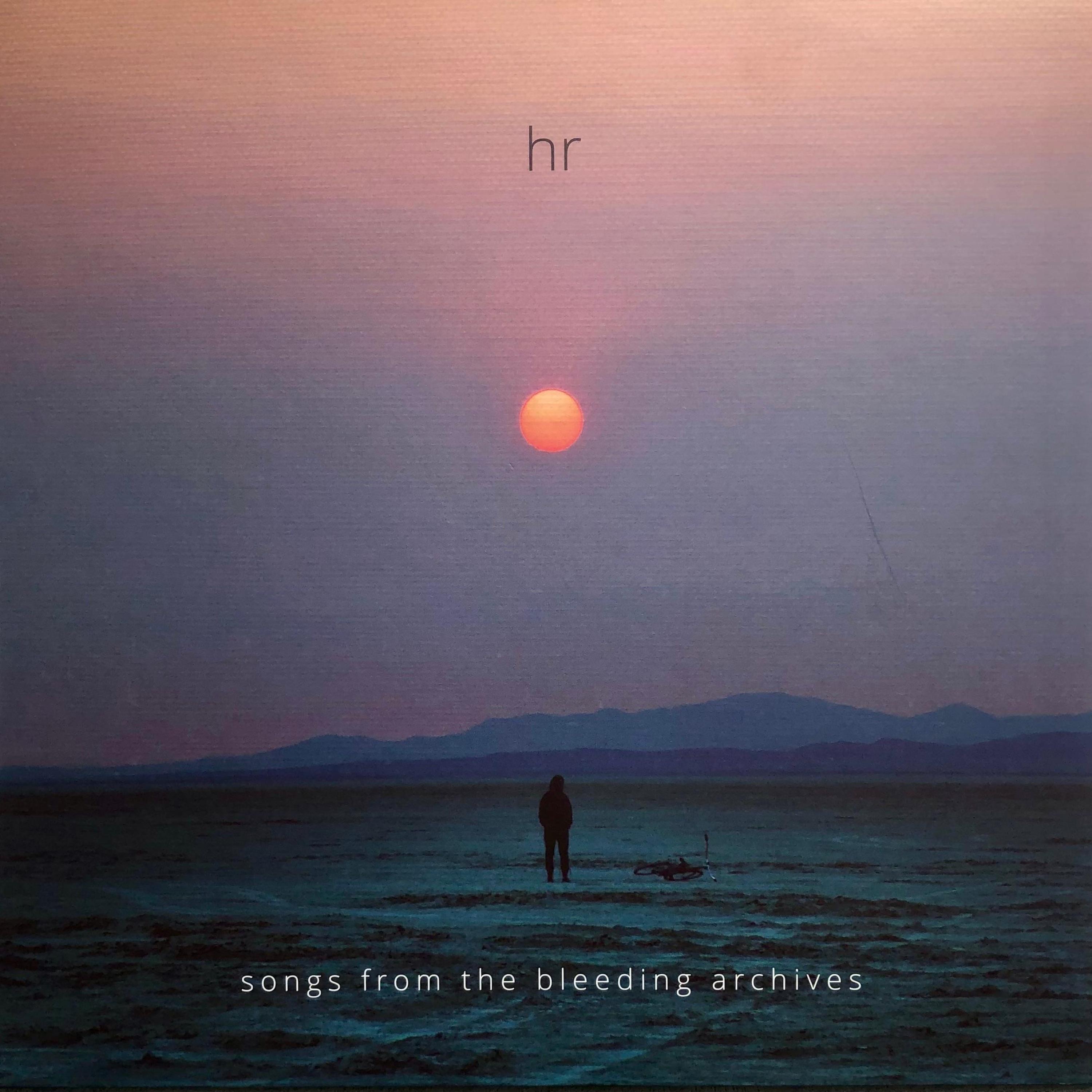 songs from the bleeding archives