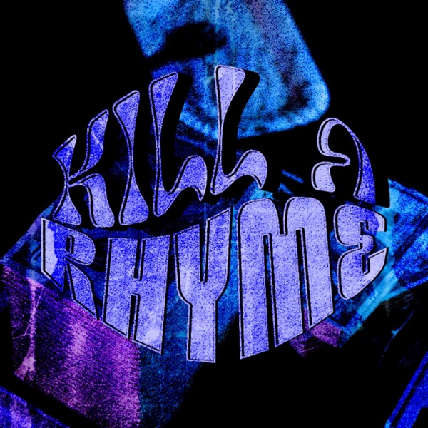 Kill A Rhyme
