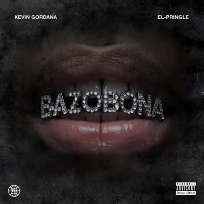 BAZOBONA (feat. El-Pringle) - Single