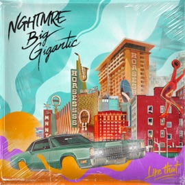 Like That NGHTMRE & Big Gigantic