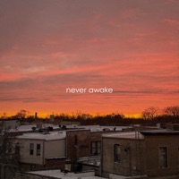 never awake - Single - love matt & Sinxi
