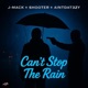 Stop The Rain feat J Mack Shooter Single