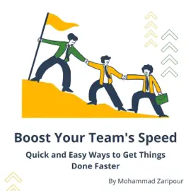 Boost Your Team's Speed: Quick and Easy Ways to Get Things Done Faster (Unabridged)