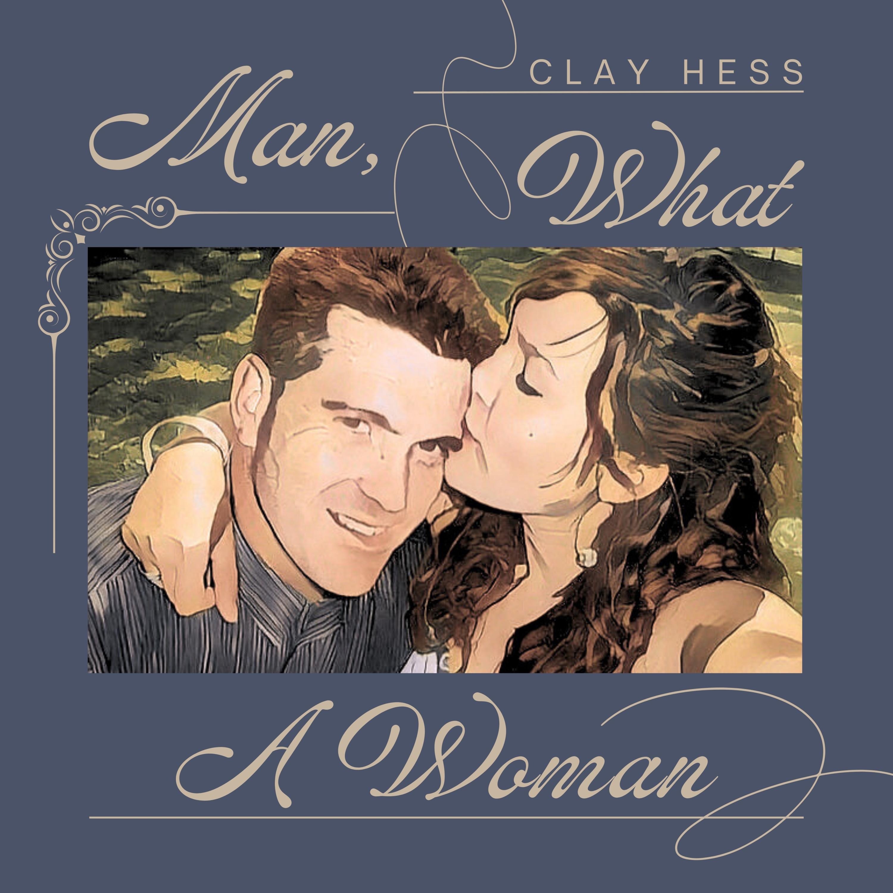 Man, What A Woman - Single