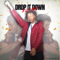 Drop It Down - Single - Big App