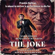 The Joke (Unabridged) - Steve McElhenny