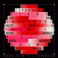 0 = EXPANSION (Feat. Eric Harland, Harish Raghavan, Walter Smith III, Michael Rodriguez) - Sora Kim
