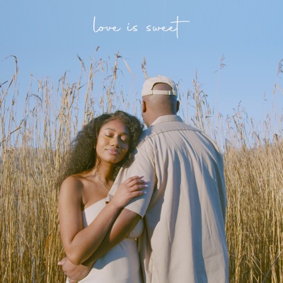 Love Is Sweet - Single