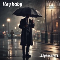 Hey Baby (feat. Lightskin J) - Single - CTK Official