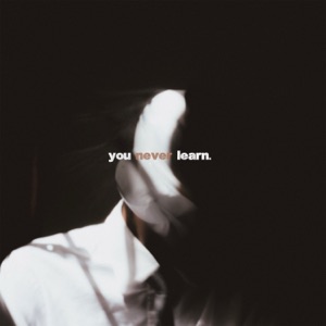 You Never Learn - Single