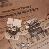 STREETS AIN'T THE SAME (REMIX) - Single - Icewear Vezzo & Warren G