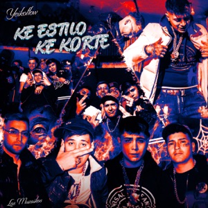 Ke Estilo Ke Korte (feat. Son Gotten, HDR, Dj Osar, BastyGlock & El Murcielago)