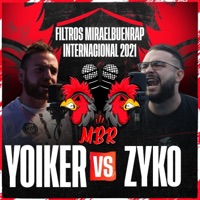 Yoiker VS Zyko GDH Internacional Miraelbuenrap Bpz 2021 (feat. Zyko GDH & Yoiker) - Single - Miraelbuenrap batallas