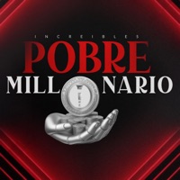 Pobre Millonario - Single - Increibles
